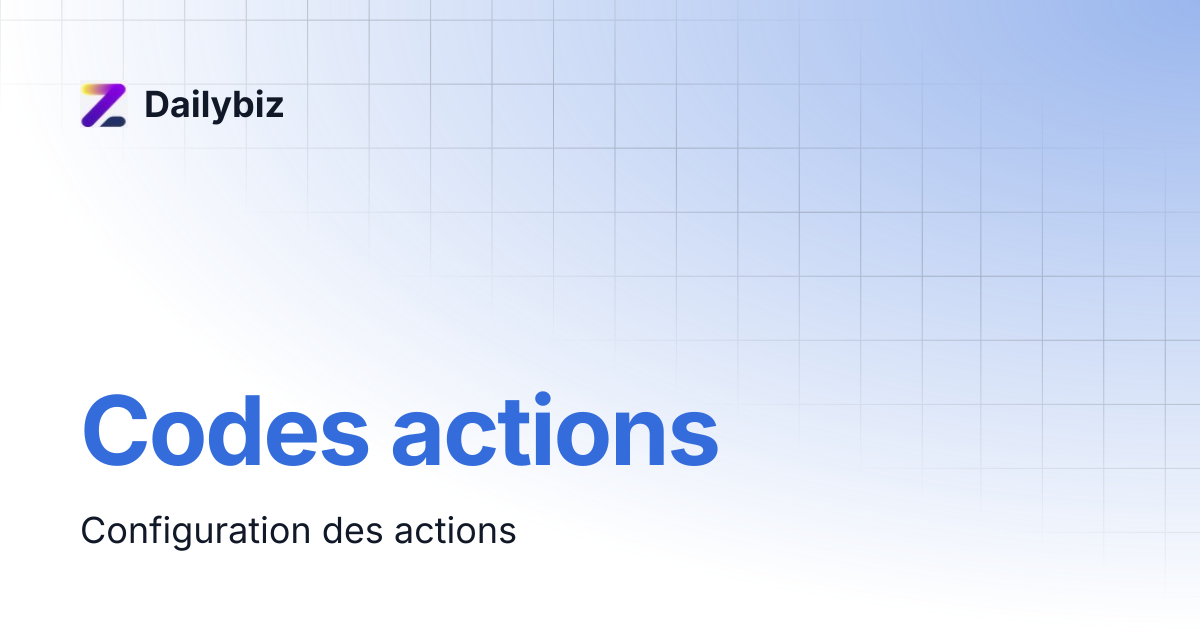 Codes actions | Dailybiz